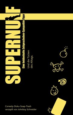 Supernulf - Schneider, Johnboy