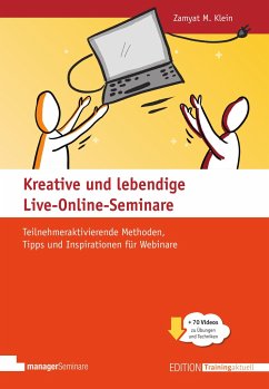 Kreative und lebendige Live-Online-Seminare - Klein, Zamyat M.