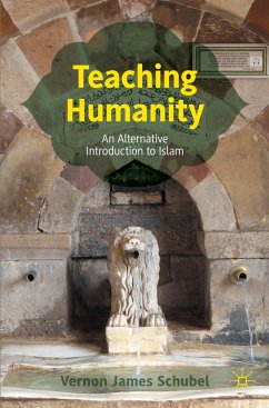 Teaching Humanity - Schubel, Vernon James