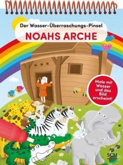 Der Wasser-Überraschungs-Pinsel - Noahs Arche - Emanuela Carletti