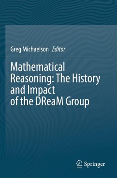 Mathematical Reasoning: The History and Impact of the DReaM Group