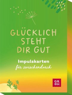 Glücklich steht dir gut - Groh Verlag