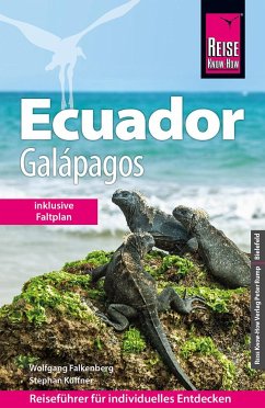 Reise Know-How Reiseführer Ecuador mit Galápagos (mit großem Faltplan) - Falkenberg, Wolfgang;Küffner, Stephan