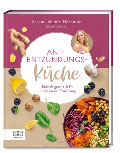 Anti-Entzündungs-Küche - Rosenow, Saskia Johanna
