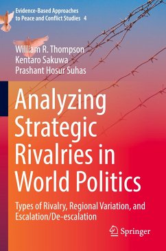 Analyzing Strategic Rivalries in World Politics - Thompson, William R.;Sakuwa, Kentaro;Suhas, Prashant Hosur