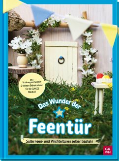 Das Wunder der Feentür - Groh Verlag