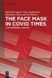 The Face Mask In COVID Times - Bild 1