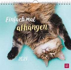 Einfach mal abhängen 2024 von Groh Verlag Kalender portofrei bestellen