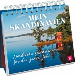 Mein Skandinavien - nordische Lebensträume für das ganze Jahr - Groh Verlag