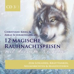 12 magische Rauhnachtsreisen mit deinem Krafttier -CD 3-