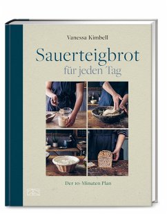 Sauerteigbrot für jeden Tag - Kimbell, Vanessa