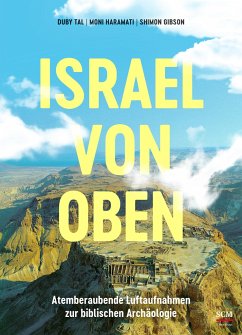 Israel von oben - Gibson, Shimon;Haramati, Moni