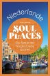 Soul Places Niederlande - Die Seele der... - Bild 1