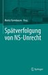 Spätverfolgung von NS-Unrecht - Bild 1