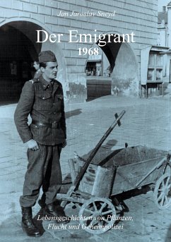 Der Emigrant 1968 - Sneyd, Jan Jaroslav