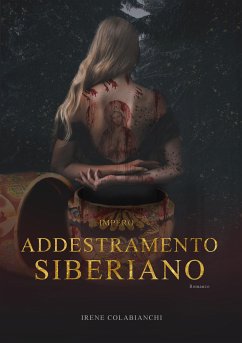 Addestramento siberiano (eBook, ePUB) - Colabianchi, Irene