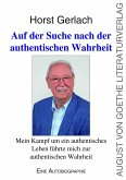 Auf der Suche nach der authentischen Wahrheit (eBook, ePUB)