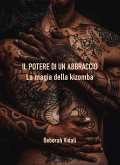 Il potere di un abbraccio (eBook, ePUB)