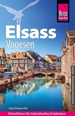 Reise Know-How Reiseführer Elsass und Vogesen - Titz, Jörg-Thomas