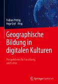 Geographische Bildung in digitalen Kulturen