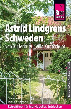 Reise Know-How Astrid Lindgrens Schweden - Schwieder, Wolfram;Schwieder, Sabine