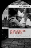 DIE SCHRITTE DES TODES - EIN FALL FÜR CHEFINSPEKTOR CROMWELL