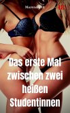 Das erste Mal zwischen zwei heißen Studentinnen (eBook, ePUB)