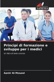 Principi di formazione e sviluppo per i medici