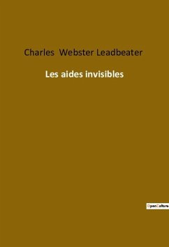 Les aides invisibles - Webster Leadbeater, Charles