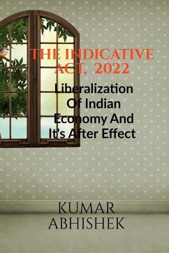 THE INDICATIVE ACT, 2022 - Abhishek, Kumar