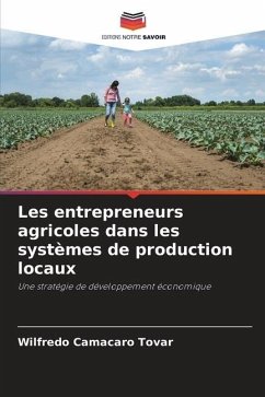 Les entrepreneurs agricoles dans les systèmes de production locaux - Camacaro Tovar, Wilfredo