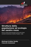 Struttura della popolazione ed ecologia del sandro rosso