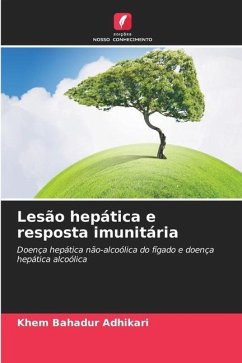 Lesão hepática e resposta imunitária - Bahadur Adhikari, Khem