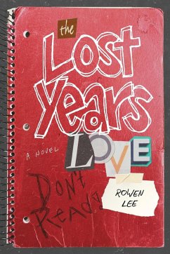 The Lost Years - Lee, Rowen