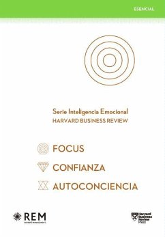 Serie Inteligencia Emocional Hbr. Estuche Esencial 3 Vols.: Focus, Confianza, Autoconciencia (Slip Case Focus, Confidence, Self-Awareness Spanish Edition) - Harvard Business Review