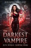 The Darkest Vampire (Rite World: Vampire Wars, #1) (eBook, ePUB)