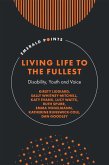 Living Life to the Fullest (eBook, ePUB)