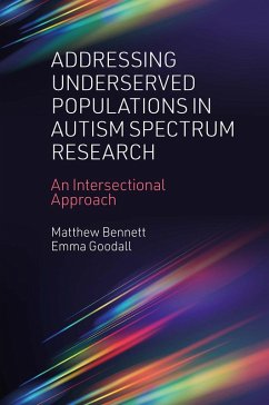 Addressing Underserved Populations in Autism Spectrum Research (eBook, PDF) - Bennett, Matthew