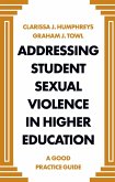 Addressing Student Sexual Violence in Higher Education (eBook, PDF)