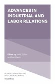Advances in Industrial and Labor Relations (eBook, PDF) Advances in Industrial and Labor Relations (eBook, PDF)