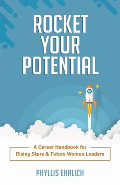 Rocket Your Potential (eBook, ePUB) - Ehrlich, Phyllis