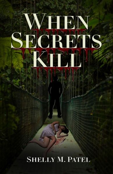 When Secrets Kill (eBook, ePUB) When Secrets Kill (eBook, ePUB)