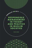 Responsible Management in Theory and Practice in Muslim Societies (eBook, PDF)