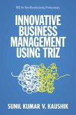 Innovative Business Management Using TRIZ (eBook, PDF)