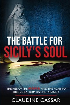 The Battle for Sicily's Soul - Cassar, Claudine