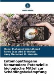 Entomopathogene Nematoden: Potenzielle biologische Mittel zur Schädlingsbekämpfung