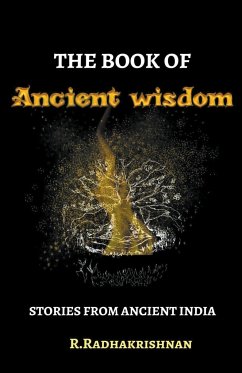 The Book of Ancient Wisdom - Radhakrishnan, R.