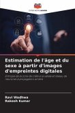 Estimation de l'âge et du sexe à partir d'images d'empreintes digitales