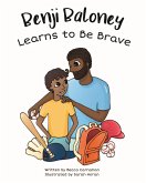 Benji Baloney Learns to Be Brave (eBook, ePUB)