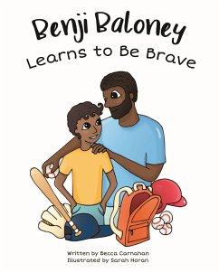 Benji Baloney Learns to Be Brave (eBook, ePUB) - Carnahan, Becca